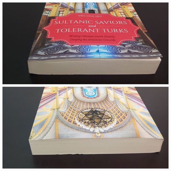 Sultanic Saviors and Tolerant Turks: Writing Ottoman Jewish History, Denying the - Picture 5 of 9
